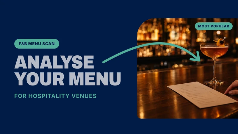 Menu Analyser – analyse your menu, free F&B menu scan for hospitality venues
